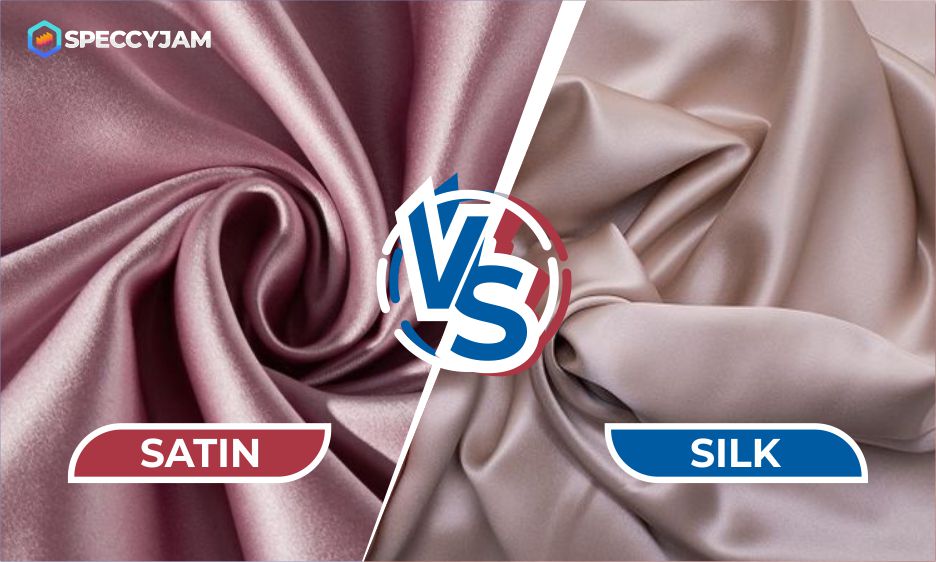 Satin vs Silk
