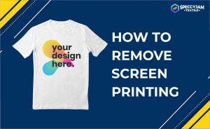How to Remove Screen Printing From a Shirt, Check It Out!