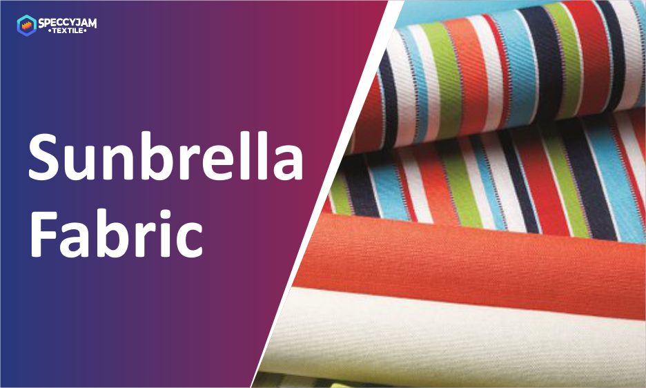 What Is Sunbrella Fabric