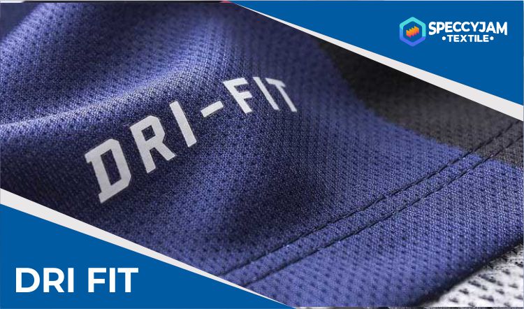 What is Dri Fit Material