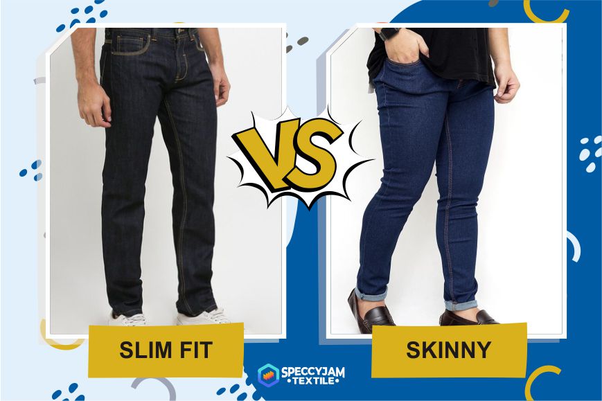 Skinny Jeans vs Slim
