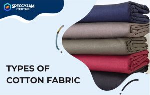 32+ Types of Cotton Fabric for Any Kind of Uses