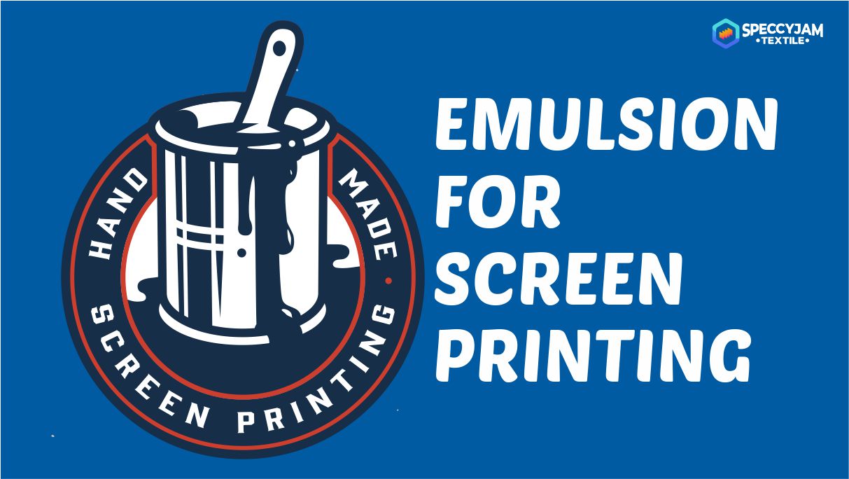 Emulsion for Screen Printing
