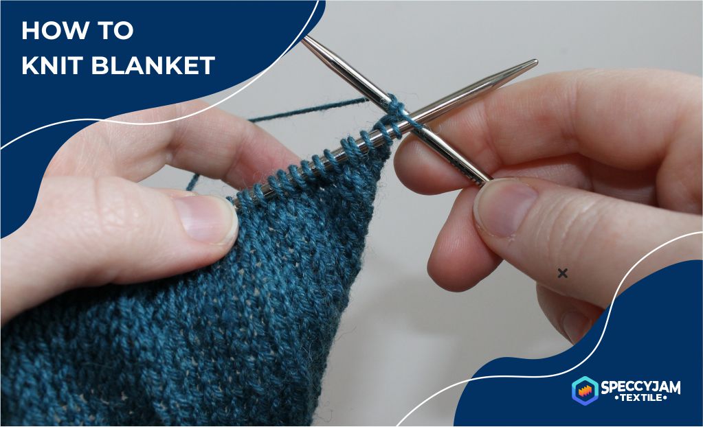 How to Knit Blanket