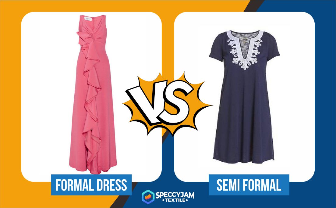 The Formal Vs Semi Formal Dress