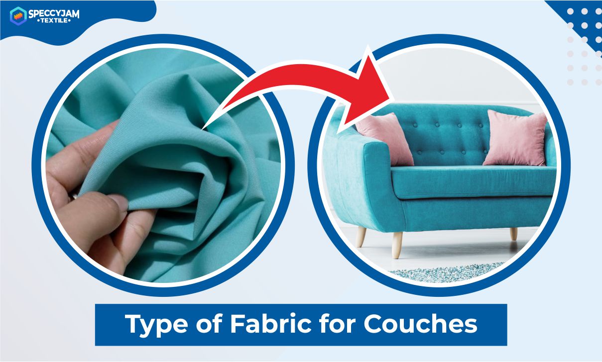 Type of Fabric for Couches