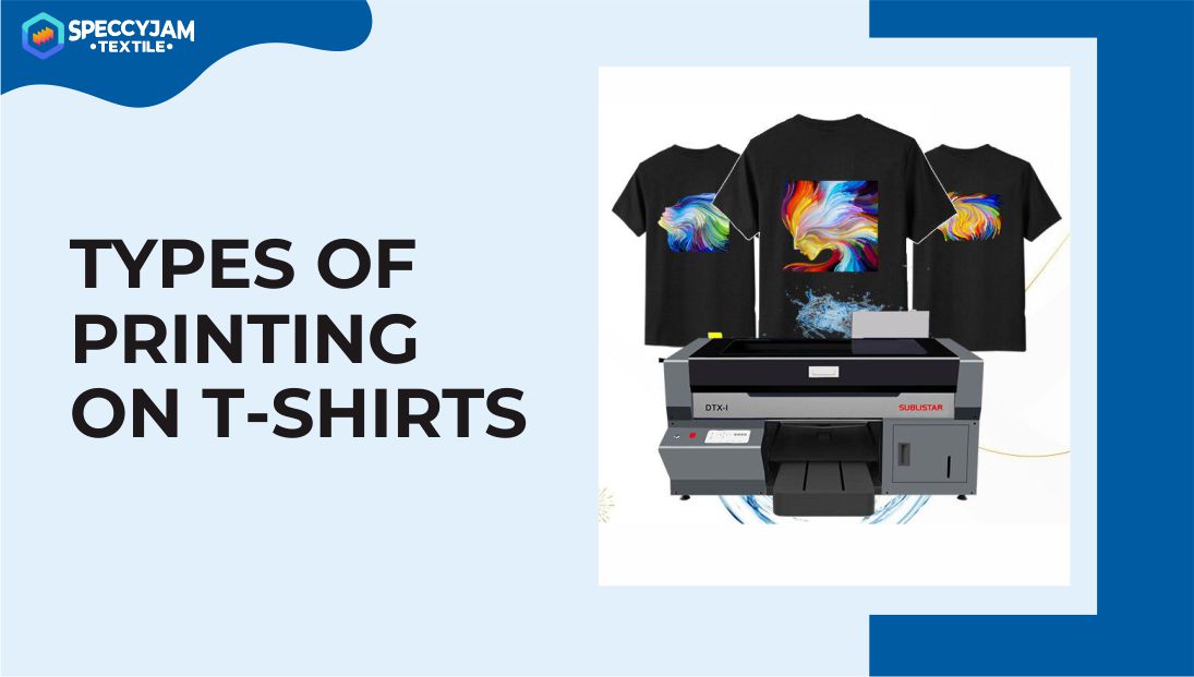 Types of Printing on T Shirts