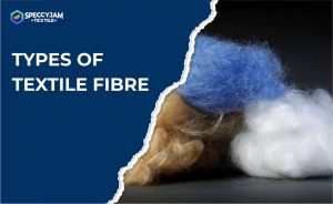 12 Types of Textile Fibre Available on the Market and the Applications