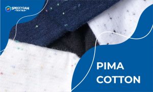 Important! What Is Pima Cotton And What Makes It Different?