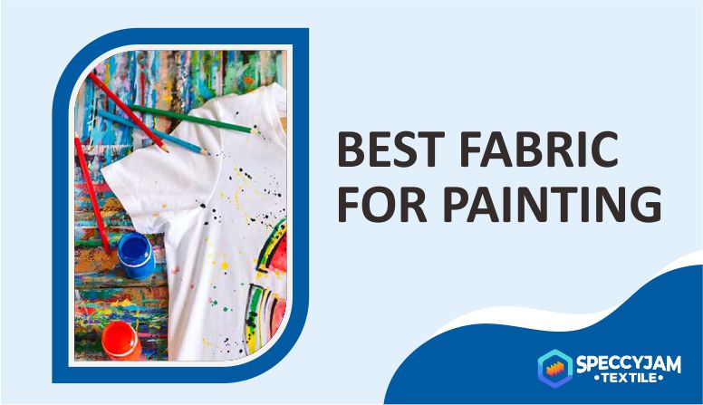 best fabric for painting