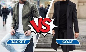 Jacket vs Coat Which One Is Best and Better for You